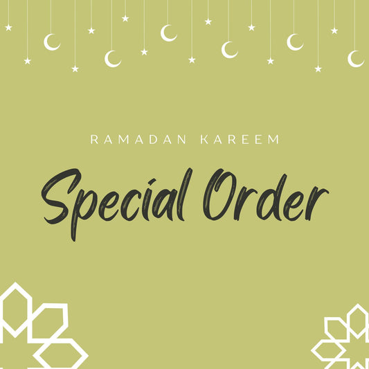 ! Ramadan Special Order